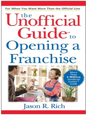 cover image of The Unofficial Guide to Opening a Franchise